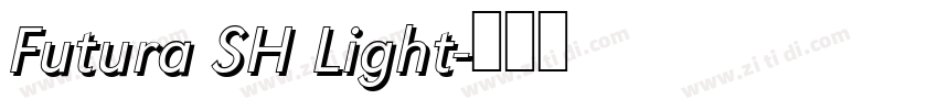 Futura SH Light字体转换